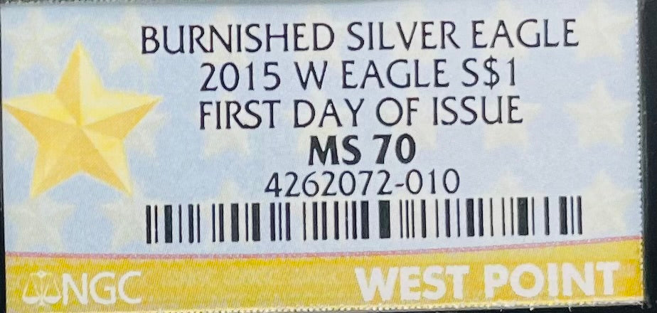 Burnished 2015 (W) $1 American Silver Eagle NGC MS70 First Day of Issue Black Core Gold Star Label Mint Condition (1 of 6,091)