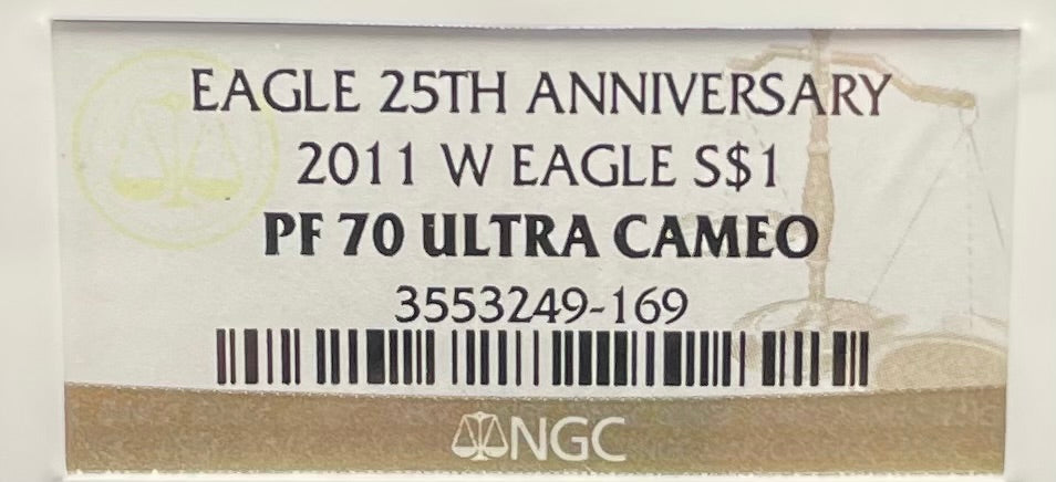 Proof 2011 (W) $1 American Silver Eagle NGC PF70 Brown Label 25th Anniversary ( 1 of 5,562)