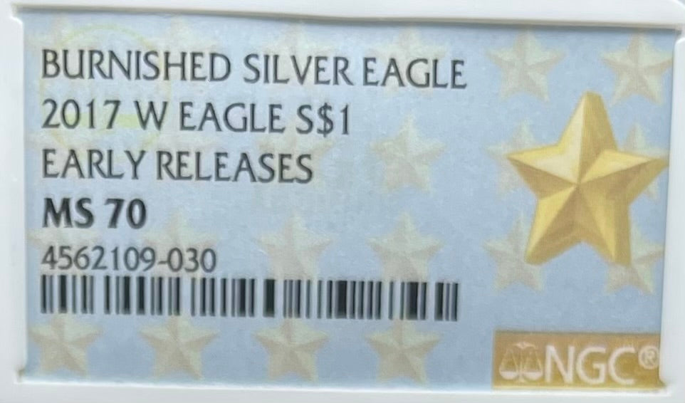 Burnished 2017 (W) $1 American Silver Eagle NGC MS70 Early Releases West Point Gold Star Label Mint Condition (1 of 4,466)