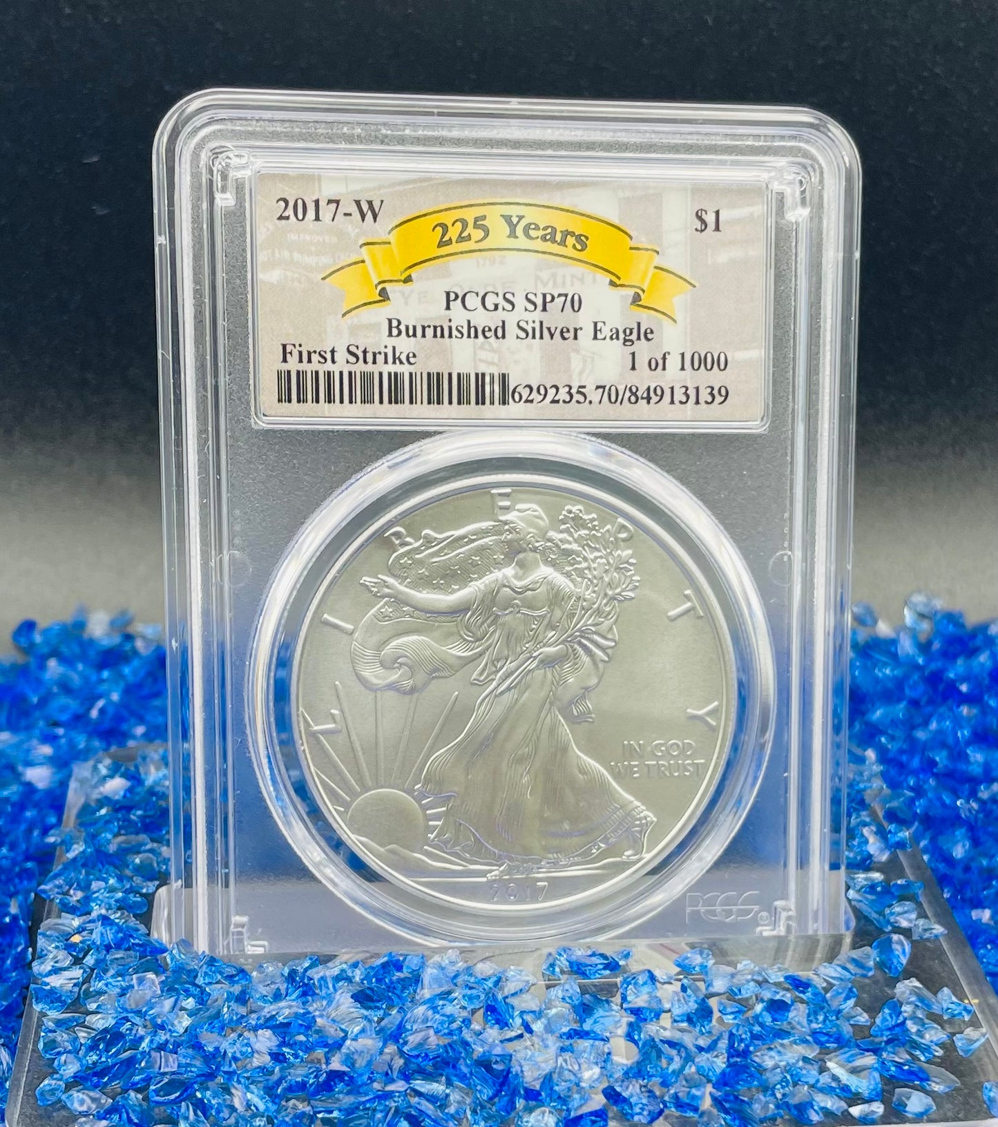 Burnished 2017 (W) $1 American Silver Eagle PCGS SP70 First Strike Rare 225th Anniversary Label (1 of 1,000)