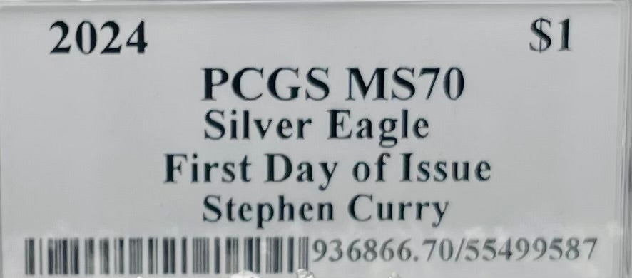 2024 $1 American Silver Eagle PCGS MS70 FDOI Legends of Life NBA Hall of Fame Stephen Curry Signed Label Mint Condition (Rare 1 of 20)