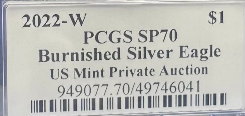 Burnished 2022 (W) $1 American Silver Eagle PCGS SP70 US Mint Private Auction Ultra Breaks Silver Foil Label Mint Condition (1 of 1,335)