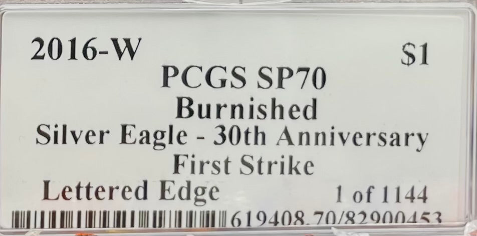 Burnished 2016 (W) $1 American Silver Eagle PCGS SP70 First Strike Edmund C Moy Signed Label Mint Condition (1 of 1,114)