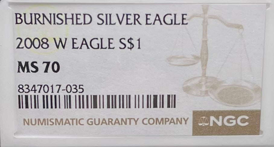 Burnished 2008 $1 (W) American Silver Eagle NGC MS70 Brown Label Mint Condition