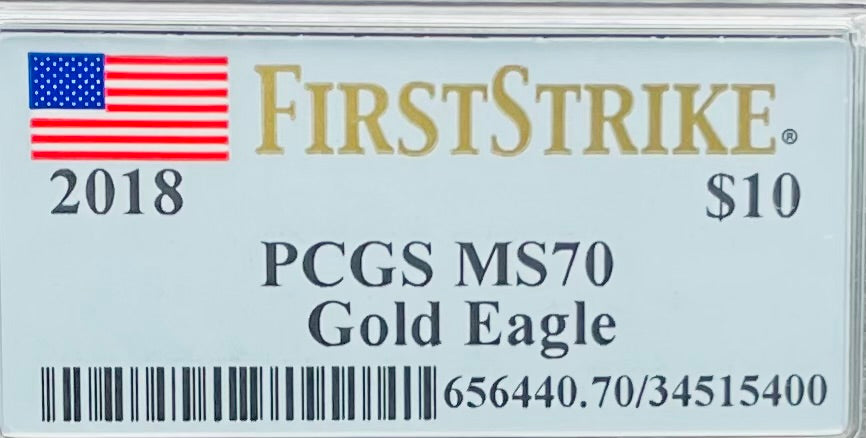 2018 $10 American Gold Eagle PCGS MS70 First Strike Flag Label (Rare 1 of 1,780)