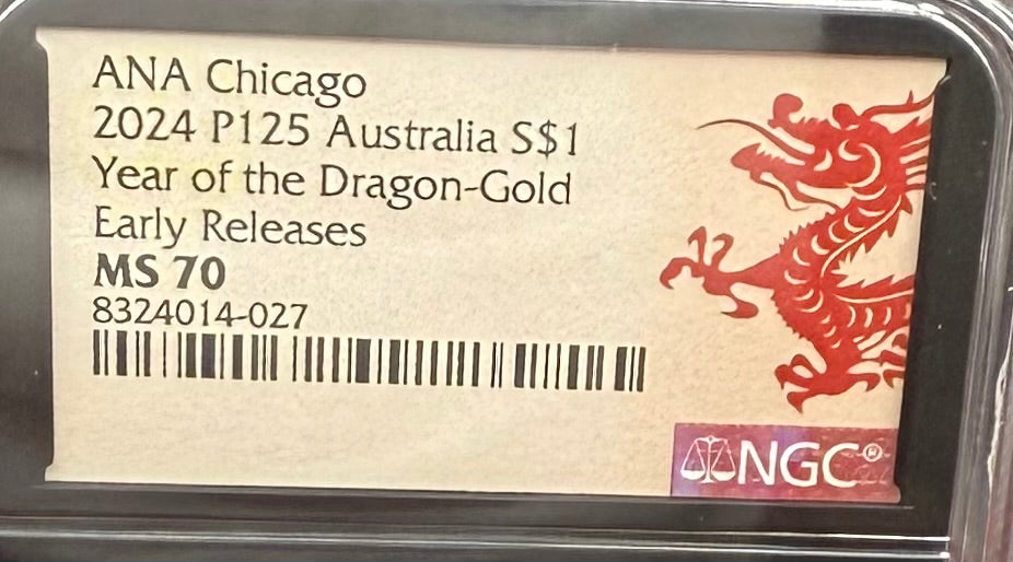 2024 P125 Silver $1 Australia Lunar Series III Year of the Dragon Gold Colorized NGC MS70 Early Releases ANA Chicago Red Lunar Label Black Core New Holder (Rare 1 of 138)
