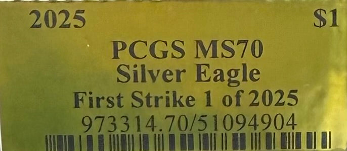 2025 $1 (W) American Silver Eagle PCGS MS70 First Strike Gold Foil Label Mint Condition (Rare 1 of 2,025)
