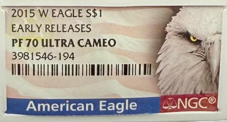 Proof 2015 (W) $1 American Silver Eagle NGC PF70 Early Releases Eagle Label Mint Condition (1 of 9,213)