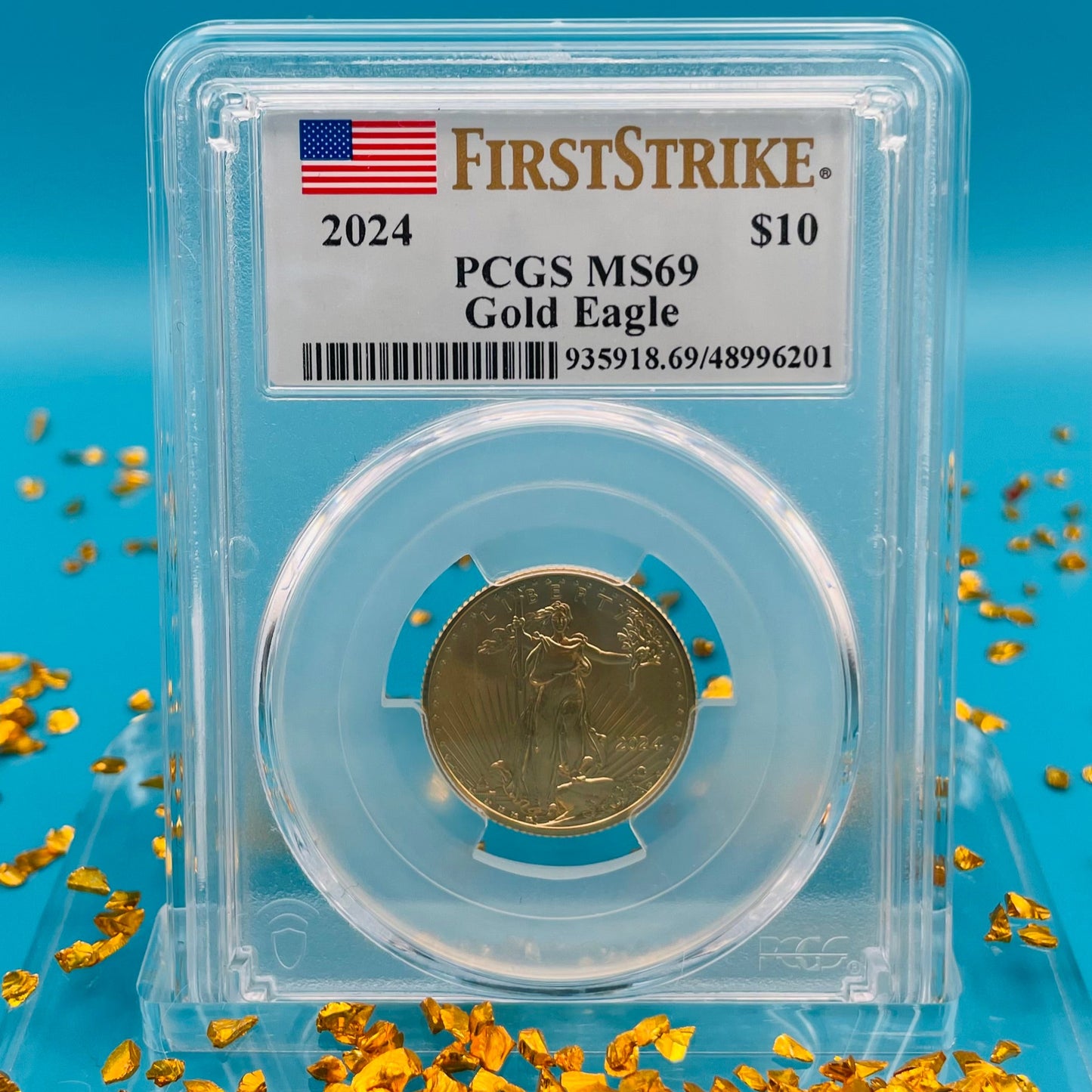 2024 $10 American Gold Eagle PCGS MS69 First Strike Flag Label (Rare 1 of 58)