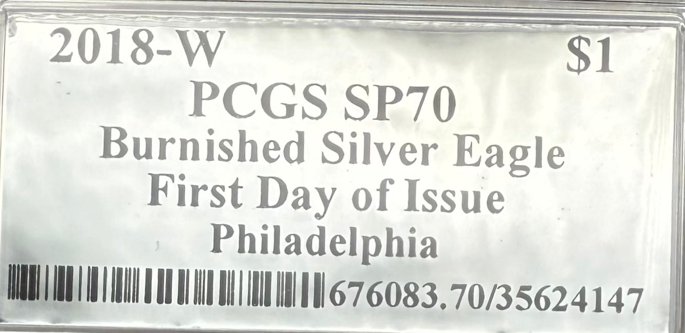 Burnished 2018 (W) $1 American Silver Eagle PCGS SP70 Philadelphia First Day of Issue Silver Foil Label (1 of 236)