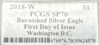 Burnished 2018 (W) $1 American Silver Eagle PCGS SP70 Washington D.C. First Day of Issue Silver Foil Label (1 of 237)