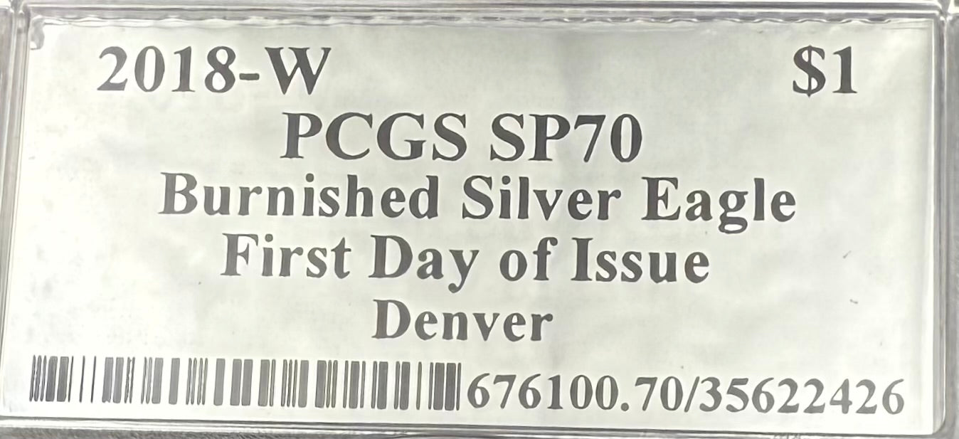 Burnished 2018 (W) $1 American Silver Eagle PCGS SP70 Denver First Day of Issue Silver Foil Label (1 of 236)