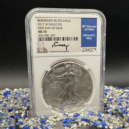 2017 Burnished $1 American Silver Eagle NGC MS70 FDOI  Blue Label Signed by Edmund C. Moy (38th Director of the US Mint) Authentic Hand Signed (Rare 1 of 494)