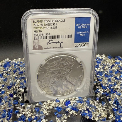 2017 Burnished $1 American Silver Eagle NGC MS70 FDOI  Blue Label Signed by Edmund C. Moy (38th Director of the US Mint) Authentic Hand Signed (Rare 1 of 494)