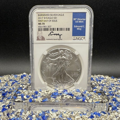 2017 Burnished $1 American Silver Eagle NGC MS70 FDOI  Blue Label Signed by Edmund C. Moy (38th Director of the US Mint) Authentic Hand Signed (Rare 1 of 494)