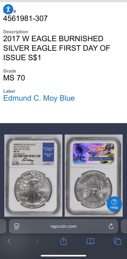 2017 Burnished $1 American Silver Eagle NGC MS70 FDOI  Blue Label Signed by Edmund C. Moy (38th Director of the US Mint) Authentic Hand Signed (Rare 1 of 494)