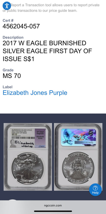 2017 Burnished $1 American Silver Eagle NGC MS70 FDOI  Purple Label Signed by Elizabeth Jones (11th Chief Engraver) Authentic Hand Signed (Rare 1 of 1,324)