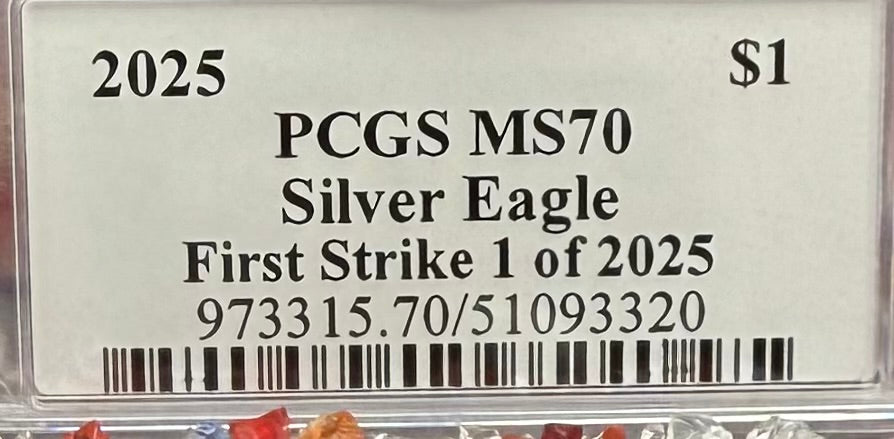 2025 $1 American Silver Eagle PCGS MS70 First Strike, John Dannreuther Signed 1 of 2025 Mint