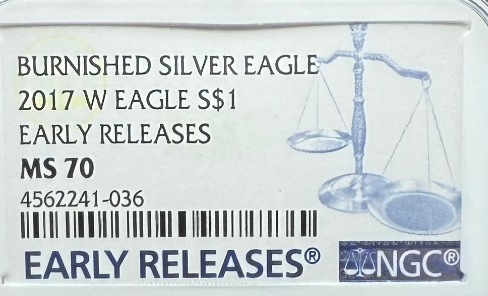 Burnished 2017 (W) $1 American Silver Eagle NGC MS70 Early Releases Classic Blue Label Mint Condition