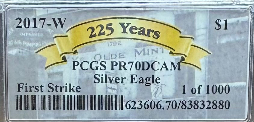 Proof 2017 (W) $1 American Silver Eagle PCGS PR70DCAM West Point 225th Anniversary (Rare 1 of 1000)