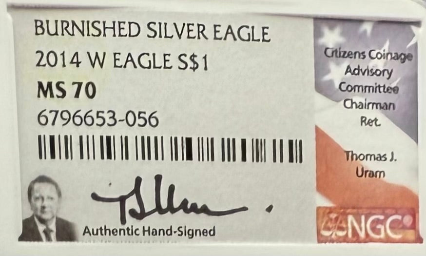 2008 Burnished $1 American Silver Eagle NGC MS70 Thomas Uram Signed Label 1 of 161 Mint