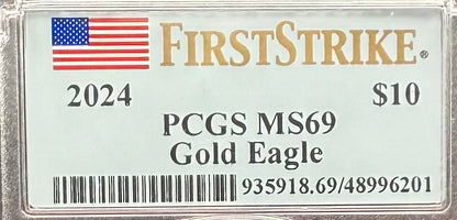 2024 $10 American Gold Eagle PCGS MS69 First Strike Flag Label (Rare 1 of 58)