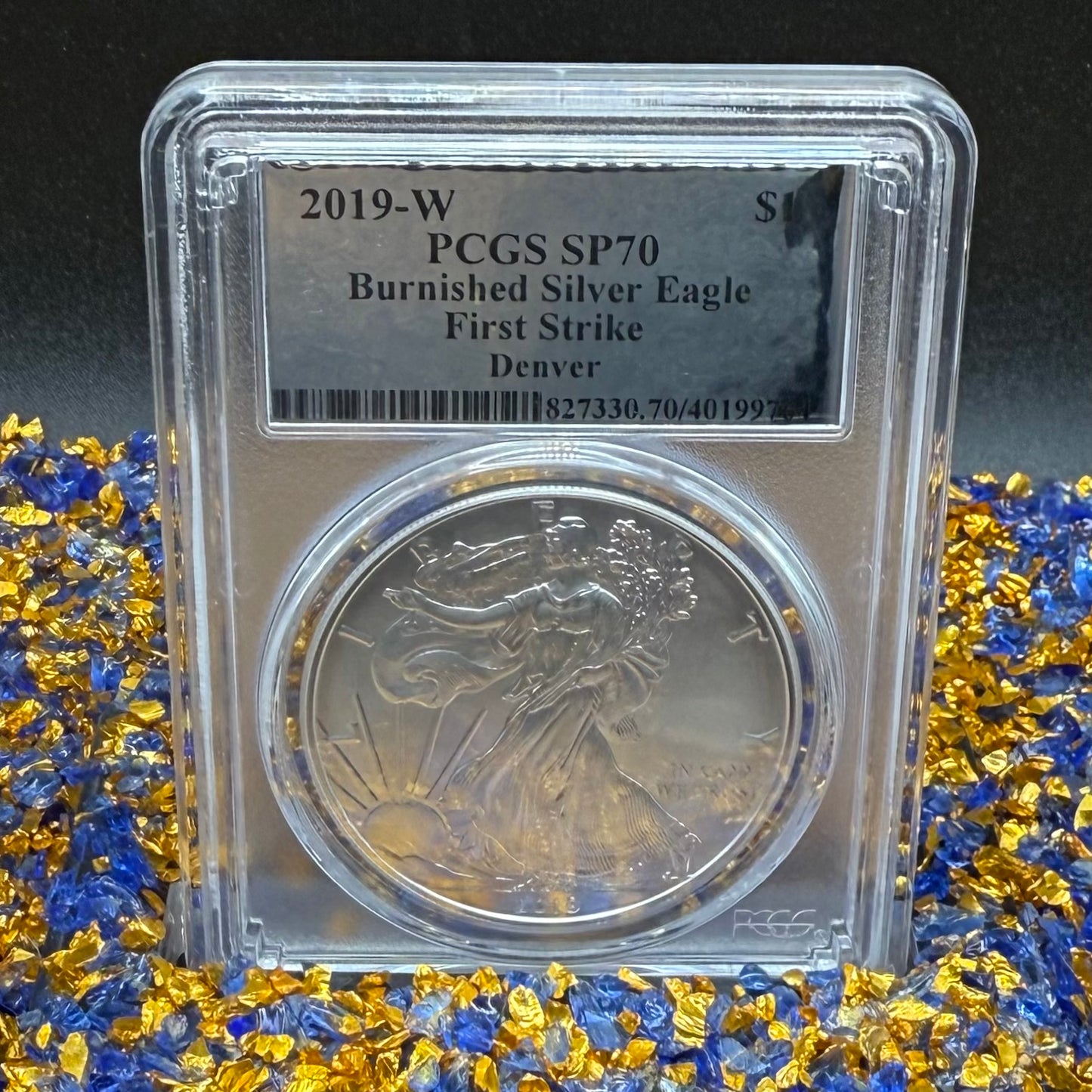 Burnished 2019 (W) $1 American Silver Eagle PCGS SP70 Denver First Strike Silver Foil Label - Rare 1 of 79 Mint!