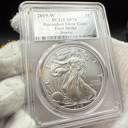Burnished 2019 (W) $1 American Silver Eagle PCGS SP70 Denver First Strike Silver Foil Label - Rare 1 of 79 Mint!