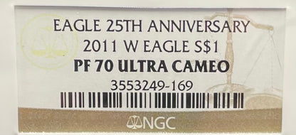 Proof 2011 (W) $1 American Silver Eagle NGC PF70 Brown Label 25th Anniversary ( 1 of 5,562)
