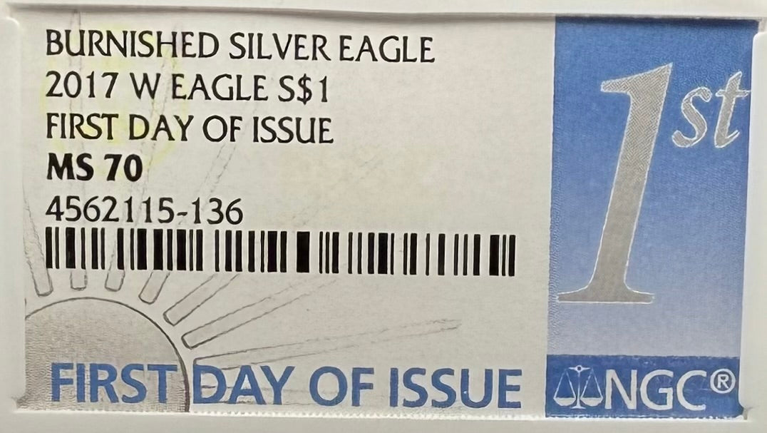 Burnished 2017 (W) $1 American Silver Eagle NGC MS70 FDOI Classic Blue Label Mint!