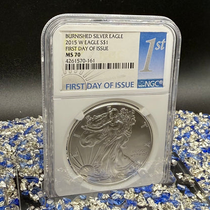 Burnished 2015 (W) $1 American Silver Eagle NGC MS70 FDOI Classic Blue Label Mint!