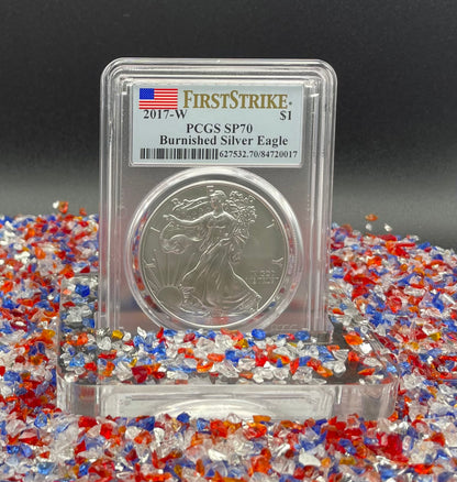 Burnished 2017 (W) $1 American Silver Eagle PCGS SP70 First Strike American Flag Label Mint Condition (1 of 4,869)