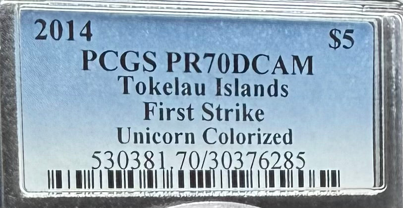 2014 1 oz Tokelau Islands Silver Dollar $5 PCGS First Strike PR70DCAM Creatures of Myth & Legend Unicorn Colorized (1 of 15)