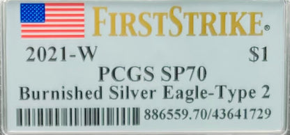 Burnished 2021 (W) $1 American Silver Eagle PCGS SP70 First Strike Type 2 American Flag Label Mint Condition (1 of 3,659)