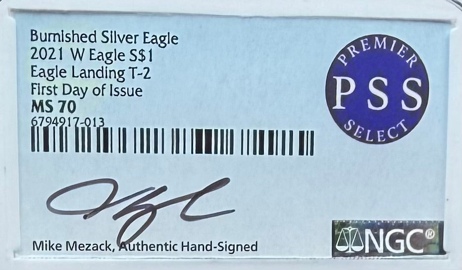 2021 Burnished $1 American Silver Eagle NGC MS70 FDOI Type 2 Mike Mezack Signed Label Mint!