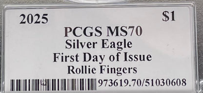 2025 $1 American Silver Eagle PCGS MS70 FDOI Legends of Life MLB Hall of Fame Rollie Fingers Signed Label Limited Edition (Rare 1 of 10)