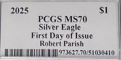 2025 $1 American Silver Eagle PCGS MS70 FDOI Legends of Life NBA Hall of Fame Robert Parish Signed Label Mint Condition (Rare 1 of 10)