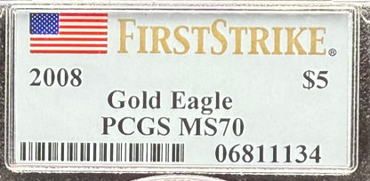 2008 $5 American Gold Eagle PCGS MS70 First Strike Flag Label (Rare 1 of 548)