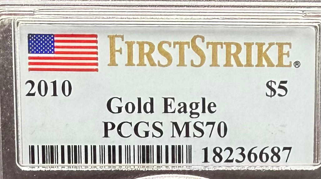 2010 $5 American Gold Eagle PCGS MS70 First Strike Flag Label (Rare 1 of 10,572)