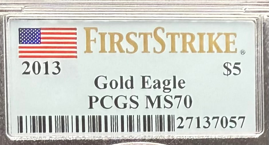 2013 $5 American Gold Eagle PCGS MS70 First Strike Flag Label (Rare 1 of 2,322)