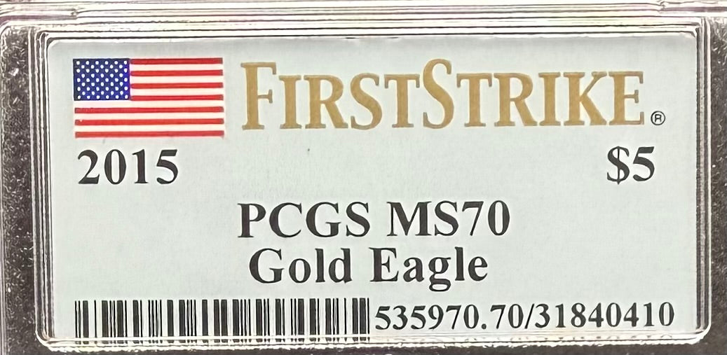 2015 $5 American Gold Eagle PCGS MS70 First Strike Flag Label (Rare 1 of 2,713)