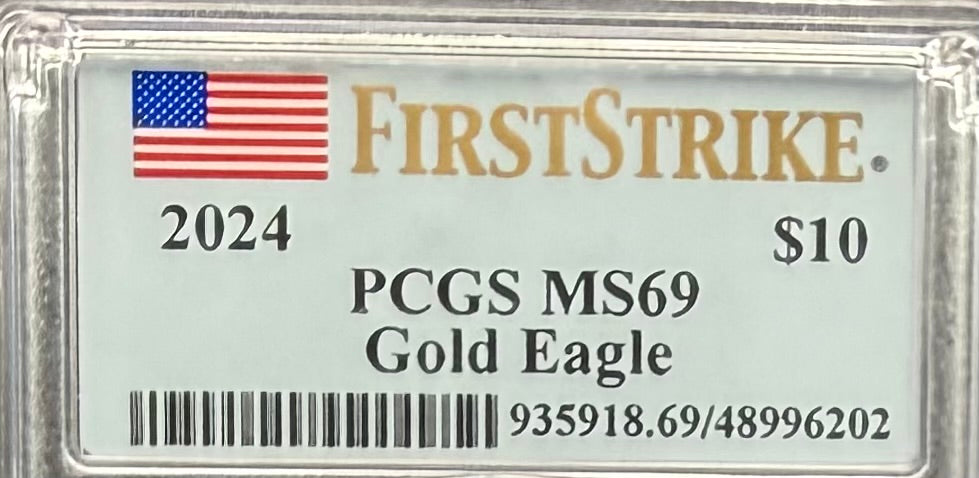 2024 $10 American Gold Eagle PCGS MS69 First Strike Flag Label (Rare 1 of 58)