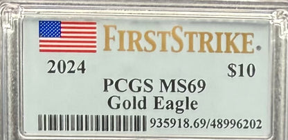 2024 $10 American Gold Eagle PCGS MS69 First Strike Flag Label (Rare 1 of 58)