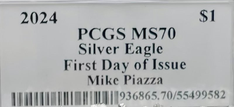 2024 $1 American Silver Eagle PCGS MS70 FDOI Legends of Life MLB Hall of Fame Mike Piazza Signed Label Mint Condition (Rare 1 of 15)