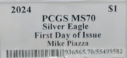 2024 $1 American Silver Eagle PCGS MS70 FDOI Legends of Life MLB Hall of Fame Mike Piazza Signed Label Mint Condition (Rare 1 of 15)