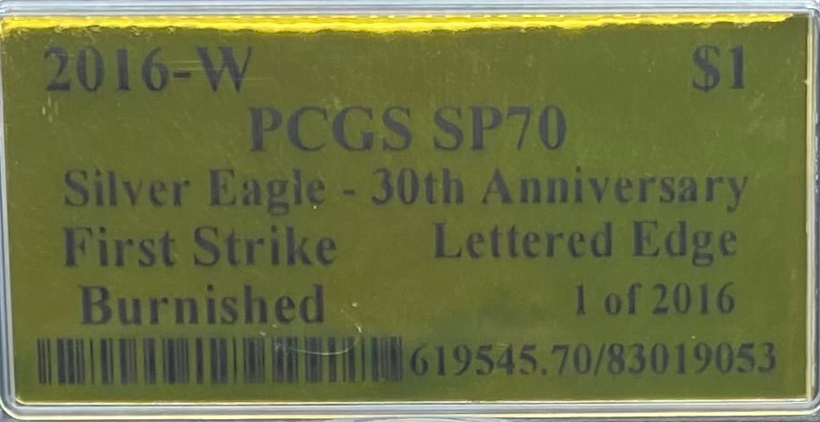 Burnished 2016 (W) $1 American Silver Eagle PCGS SP70 First Strike Gold Foil Label Mint Condition (1 of 2,016)