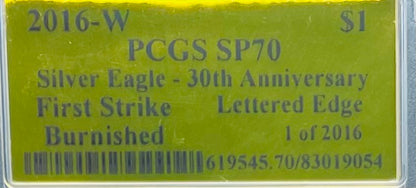 Burnished 2016 (W) $1 American Silver Eagle PCGS SP70 First Strike Gold Foil Label Mint Condition (1 of 2,016)