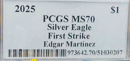 2025 $1 American Silver Eagle PCGS MS70 First Strike Legends of Life MLB Hall of Fame Edgar Martinez Signed Label Mint Condition (1 of 25)