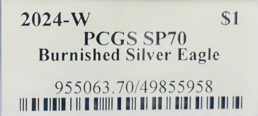 Burnished 2024 (W) $1 American Silver Eagle PCGS SP70 Ultra Breaks Gold Rush Gold Foil Label Mint Condition (1 of 150)