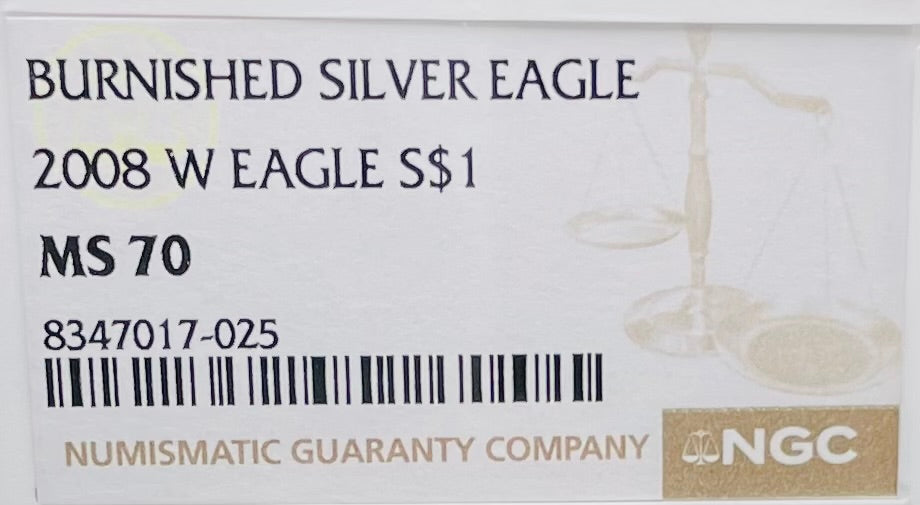 Burnished 2008 $1 (W) American Silver Eagle NGC MS70 Brown Label Mint Condition